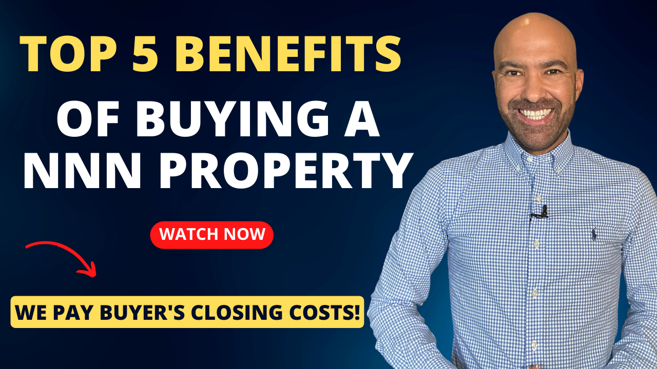 Top 5 Benefits of Buying a NNN Property