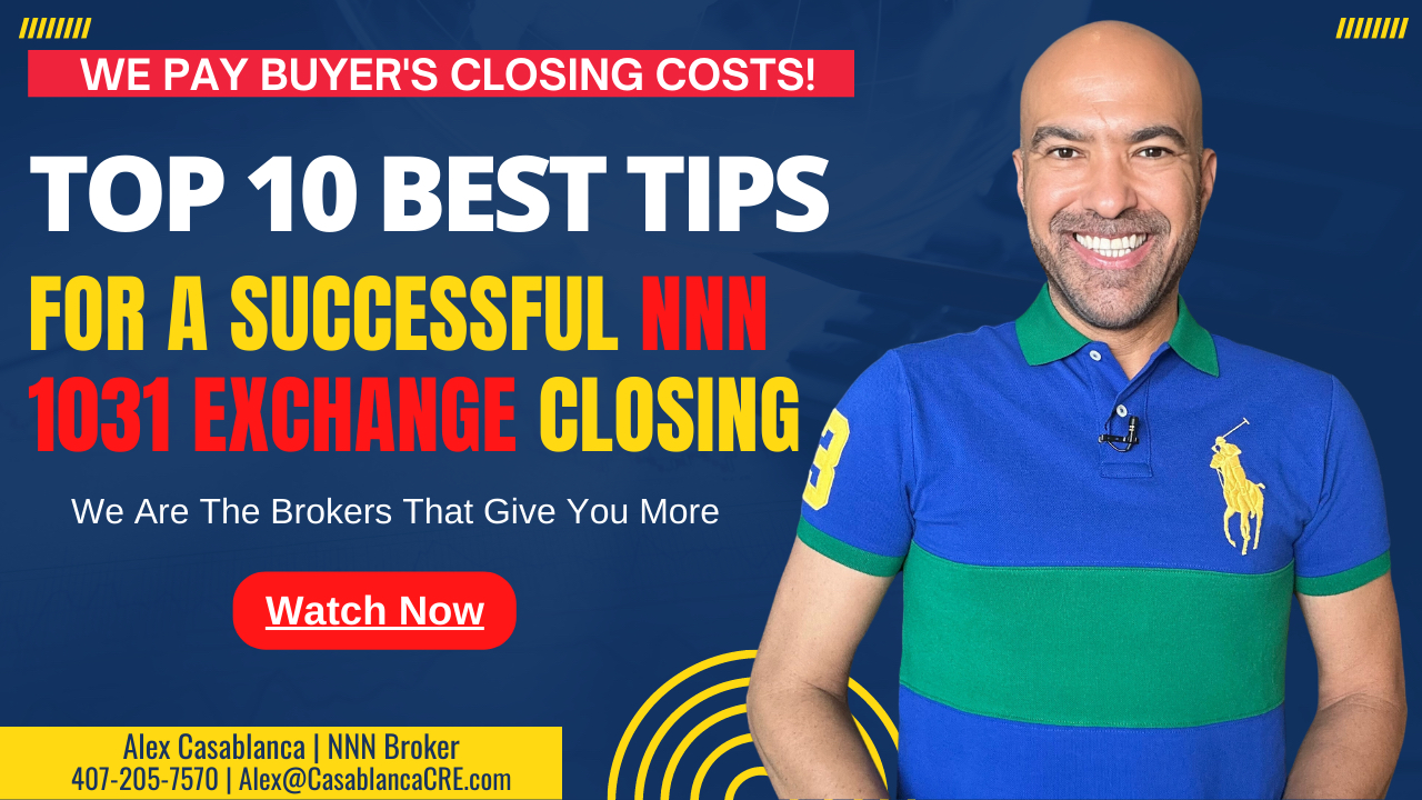 Top 10 Best Tips for a Successful NNN 1031 Exchange Closing
